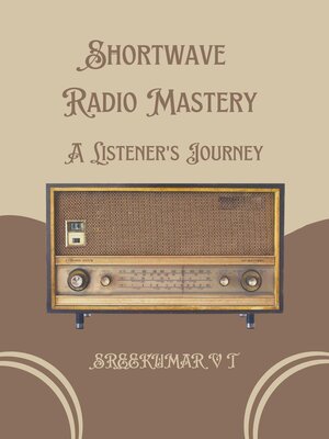 cover image of Shortwave Radio Mastery